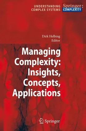 Helbing |  Managing Complexity: Insights, Concepts, Applications | Buch |  Sack Fachmedien