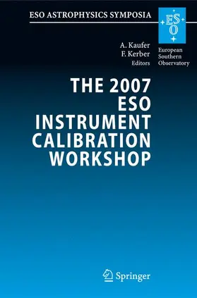 Kerber / Kaufer |  The 2007 ESO Instrument Calibration Workshop | Buch |  Sack Fachmedien