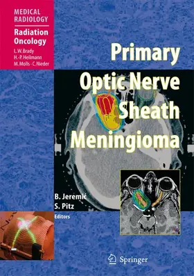 Jeremic / Pitz | Primary Optic Nerve Sheath Meningioma | Buch | 978-3-642-09630-3 | sack.de