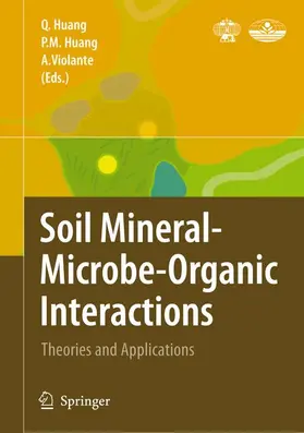 Huang / Violante |  Soil Mineral -- Microbe-Organic Interactions | Buch |  Sack Fachmedien