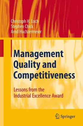 Loch / Huchzermeier / Chick |  Management Quality and Competitiveness | Buch |  Sack Fachmedien