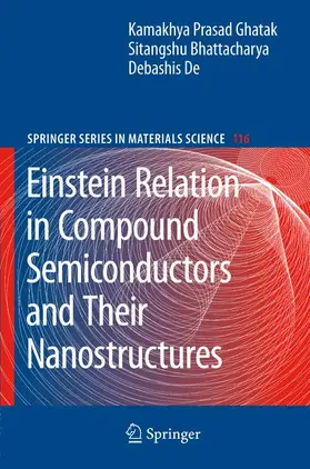 Ghatak / De / Bhattacharya |  Einstein Relation in Compound Semiconductors and Their Nanostructures | Buch |  Sack Fachmedien