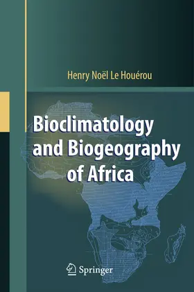 Houérou | Bioclimatology and Biogeography of Africa | Buch | 978-3-642-09893-2 | sack.de