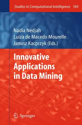Nedjah / Kacprzyk / Mourelle |  Innovative Applications in Data Mining | Buch |  Sack Fachmedien