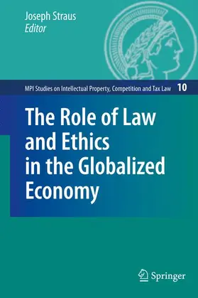 Straus |  The Role of Law and Ethics in the Globalized Economy | Buch |  Sack Fachmedien