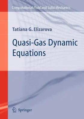 Elizarova |  Quasi-Gas Dynamic Equations | Buch |  Sack Fachmedien