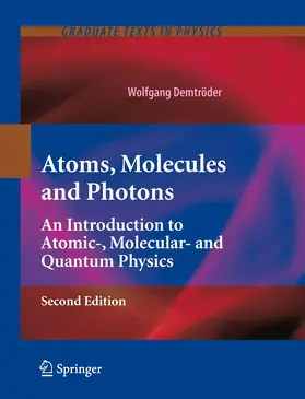 Demtröder |  Atoms, Molecules and Photons | eBook | Sack Fachmedien