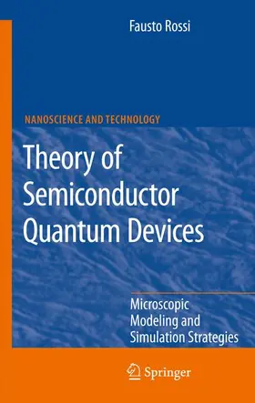 Rossi |  Theory of Semiconductor Quantum Devices | Buch |  Sack Fachmedien