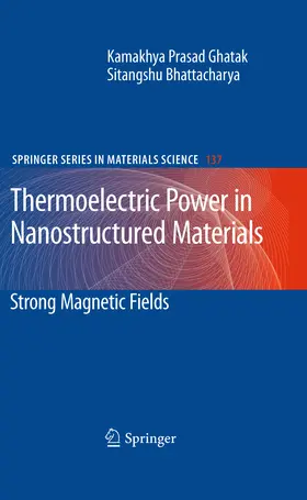 Ghatak / Bhattacharya | Thermoelectric Power in Nanostructured Materials | E-Book | sack.de