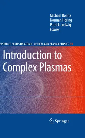 Bonitz / Horing / Ludwig | Introduction to Complex Plasmas | E-Book | sack.de