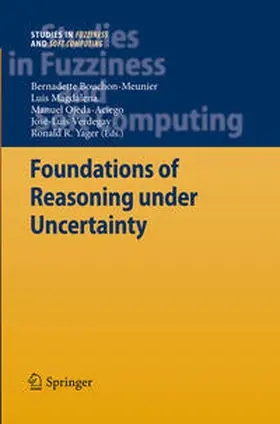 Bouchon-Meunier / Magdalena / Ojeda-Aciego |  Foundations of Reasoning under Uncertainty | eBook | Sack Fachmedien