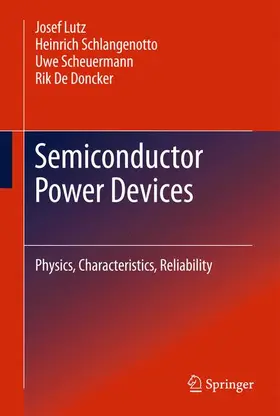 Lutz / Schlangenotto / Scheuermann |  Semiconductor Power Devices | Buch |  Sack Fachmedien