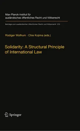Wolfrum / Kojima | Solidarity: A Structural Principle of International Law | E-Book | sack.de