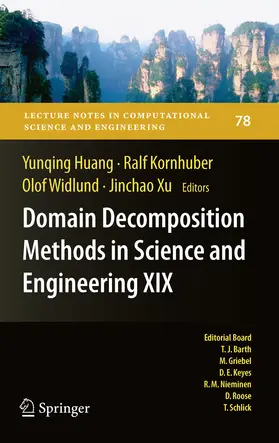 Huang / Kornhuber / Widlund | Domain Decomposition Methods in Science and Engineering XIX | E-Book | sack.de
