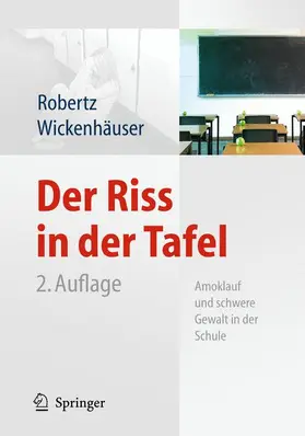 Robertz / Wickenhäuser |  Der Riss in der Tafel | Buch |  Sack Fachmedien