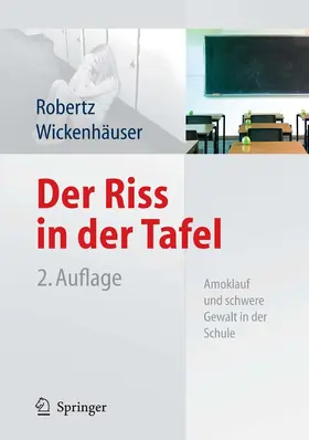 Robertz / Wickenhäuser |  Der Riss in der Tafel | eBook | Sack Fachmedien