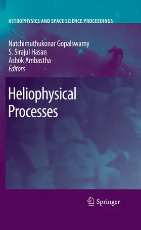 Gopalswamy / Ambastha / Hasan |  Heliophysical Processes | Buch |  Sack Fachmedien