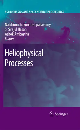 Gopalswamy / Ambastha / Hasan |  Heliophysical Processes | eBook | Sack Fachmedien