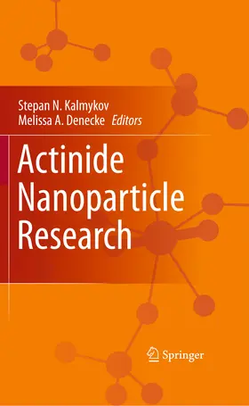 Kalmykov / Denecke | Actinide Nanoparticle Research | E-Book | sack.de