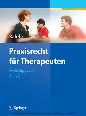 Bährle | Praxisrecht für Therapeuten | E-Book | sack.de