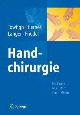 Towfigh / Hierner / Langer |  Handchirurgie | Buch |  Sack Fachmedien