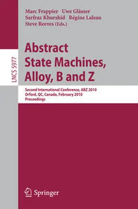Frappier / Glässer / Khurshid | Abstract State Machines, Alloy, B and Z | E-Book | sack.de