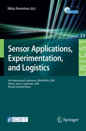 Komninos |  Sensor Applications, Experimentation, and Logistics | Buch |  Sack Fachmedien