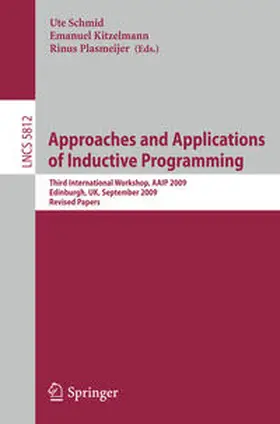 Schmid / Kitzelmann | Approaches and Applications of Inductive Programming | E-Book | www2.sack.de