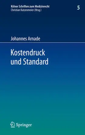 Arnade |  Kostendruck und Standard | Buch |  Sack Fachmedien