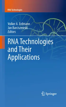 Erdmann / Barciszewski |  RNA Technologies and Their Applications | eBook | Sack Fachmedien