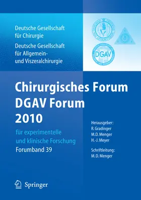 Gradinger / Menger / Meyer |  Chirurgisches Forum und DGAV Forum 2010 für experimentelle und klinische Forschung. | eBook | Sack Fachmedien