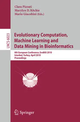 Pizzuti / Ritchie / Giacobini | Evolutionary Computation, Machine Learning and Data Mining in Bioinformatics | E-Book | sack.de