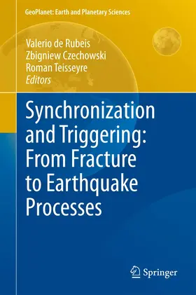 de Rubeis / Czechowski / Teisseyre |  Synchronization and Triggering: from Fracture to Earthquake Processes | Buch |  Sack Fachmedien