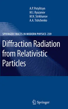Potylitsyn / Ryazanov / Strikhanov | Diffraction Radiation from Relativistic Particles | E-Book | sack.de