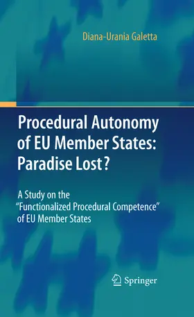 Galetta |  Procedural Autonomy of EU Member States: Paradise Lost? | eBook | Sack Fachmedien