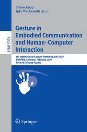Kopp / Wachsmuth | Gesture in Embodied Communication and Human Computer Interaction | E-Book | sack.de
