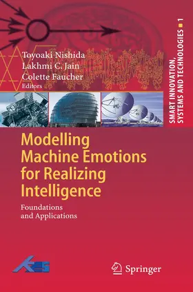 Faucher / Nishida |  Modelling Machine Emotions for Realizing Intelligence | Buch |  Sack Fachmedien