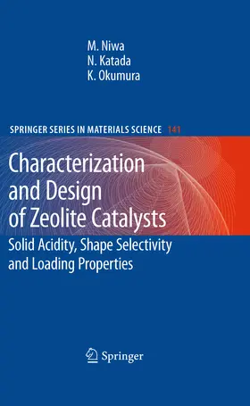 Niwa / Katada / Okumura | Characterization and Design of Zeolite Catalysts | E-Book | sack.de