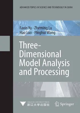 Yu / Lu / Luo |  Three-Dimensional Model Analysis and Processing | eBook | Sack Fachmedien