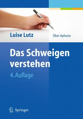 Lutz |  Das Schweigen verstehen | Buch |  Sack Fachmedien