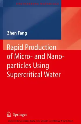 Fang |  Rapid Production of Micro- and Nano-particles Using Supercritical Water | eBook | Sack Fachmedien