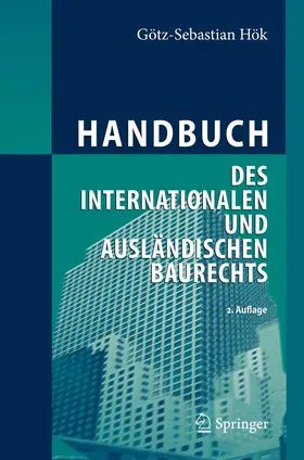 Hök |  Handbuch des internationalen und ausländischen Baurechts | Buch |  Sack Fachmedien