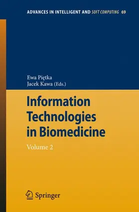 Kawa / Pietka |  Information Technologies in Biomedicine | Buch |  Sack Fachmedien