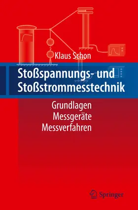 Schon | Stoßspannungs- und Stoßstrommesstechnik | Buch | 978-3-642-13116-5 | www2.sack.de