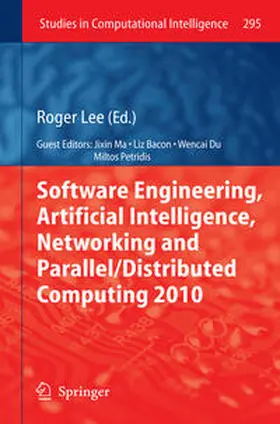 Lee | Software Engineering, Artificial Intelligence, Networking and Parallel/Distributed Computing 2010 | E-Book | sack.de