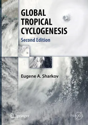Sharkov |  GLOBAL TROPICAL CYCLOGENESIS | eBook | Sack Fachmedien