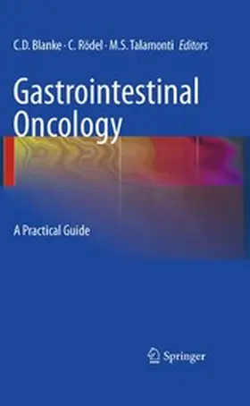 Blanke / Rödel / Talamonti |  Gastrointestinal Oncology | eBook | Sack Fachmedien