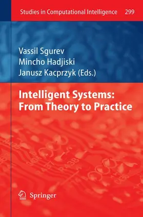 Hadjiski / Sgurev |  Intelligent Systems: From Theory to Practice | Buch |  Sack Fachmedien