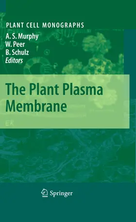 Murphy / Peer / Schulz | The Plant Plasma Membrane | E-Book | www2.sack.de