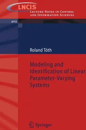 Toth |  Modeling and Identification of Linear Parameter-Varying Systems | Buch |  Sack Fachmedien